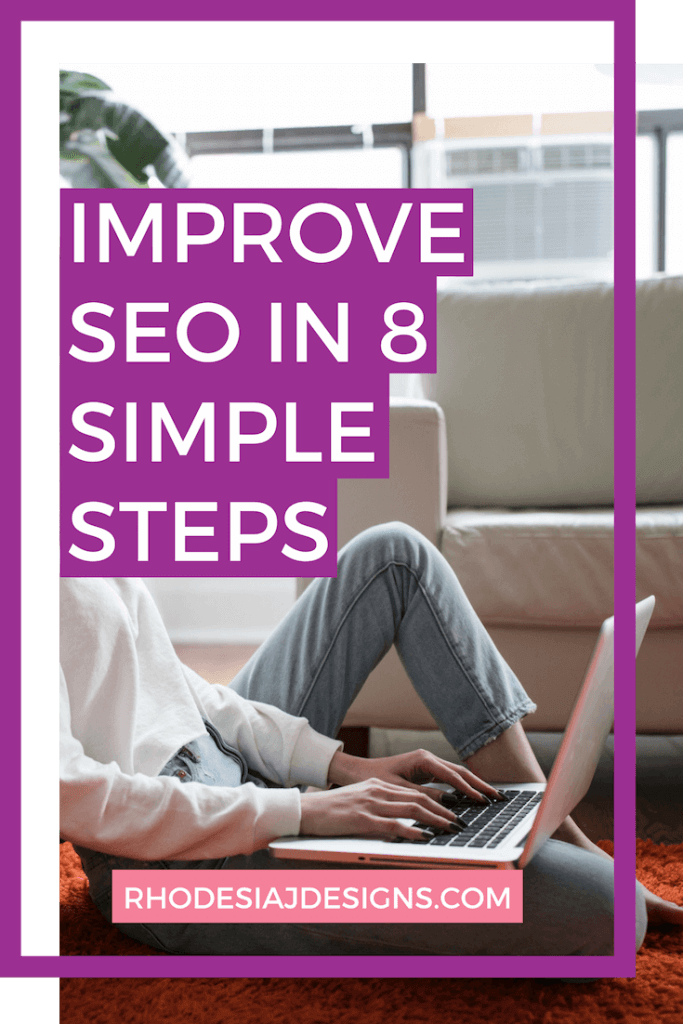 Improve your SEO in 8 Simple Steps without Being an SEO Wiz
